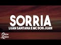 Luan Santana e MC Don Juan - SORRIA (Letra/Lyrics)