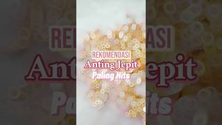 Rekomendasi Anting Jepit Paling Hits 🔥