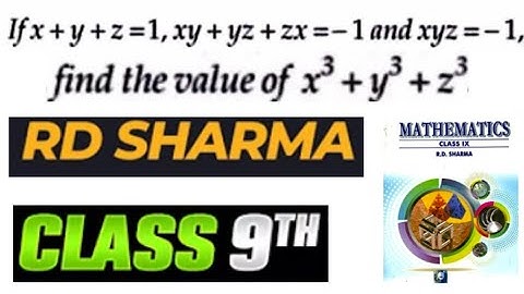 If x+y+z=1, xy+yz+zx=-1 and xyz=-1, find the value of x³+y³+z³