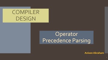 Compiler Design : Operator Precedence Parsing