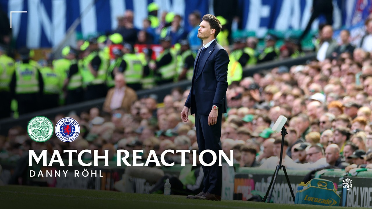 Danny Röhl reacts to today's match against Celtic | 10 May 2026 - YouTube