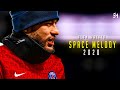 Neymar Jr - Space Melody - Alan Walker - Magical Skills &amp; Goals - 2020