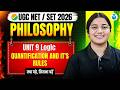 UGC NET Philosophy | Unit 9 Logic | Quantification and it's rules | UGC NET June 2026 JRFAdda