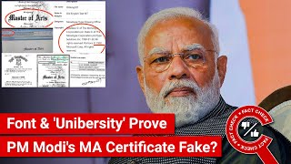 FACT CHECK: New Font Usage & 'Unibersity' Spelling Prove that PM Modi's MA Certificate Is Fake?