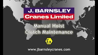 J Barnsley Cranes Manual Hoist Clutch Maintenance