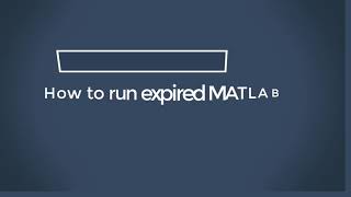 Run Expired MATLAB and Other Softwares Without Changing Computer Date