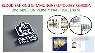 Details Blood Bank & Immunohematology Viva | 2nd MBBS Practical Exam Revision | High-Yield Questions Guide