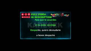 Karaoke Luis Fonsi Daddy Yankee Ft Justin Bieber Despacito 4K