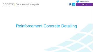 SOFiSTiK BIM | Démonstration | Reinforcement Concrete Detailing