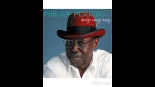 Pinetop Perkins – Boogie Woogie King (FULL ALBUM)