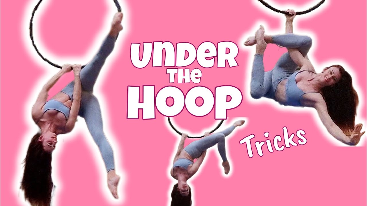 BELOW the Hoop Moves for Every Level (AERIAL HOOP / LYRA TUTORIAL)