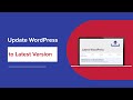 How to Update WordPress to the Latest Version? And Why It’s Important?