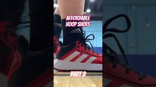 PART 2 - BUDGET Hoop Shoes but they get increasingly more affordable #shorts