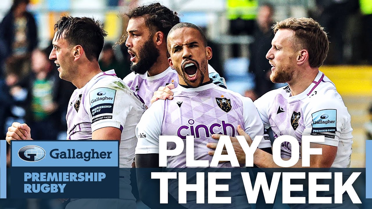 Northampton Snatch Victory with Two Tries in the Last Two Minutes! | Play of the Week