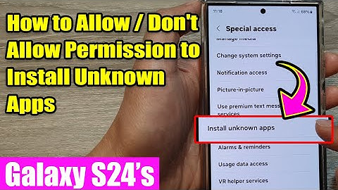 Galaxy S24/S24+/Ultra: How to Allow/Don