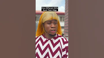 How Different Girls Rock Their Wigs #comedy