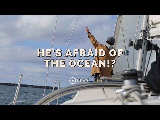 He's Afraid of The Ocean!? - Ep. 22 [ Sailing Ixion ]