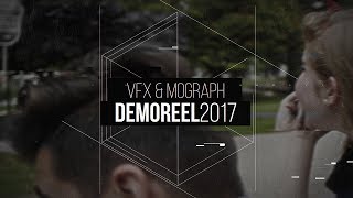 DemoReel 2017 | VFX & Motion Graphics (Long Version)