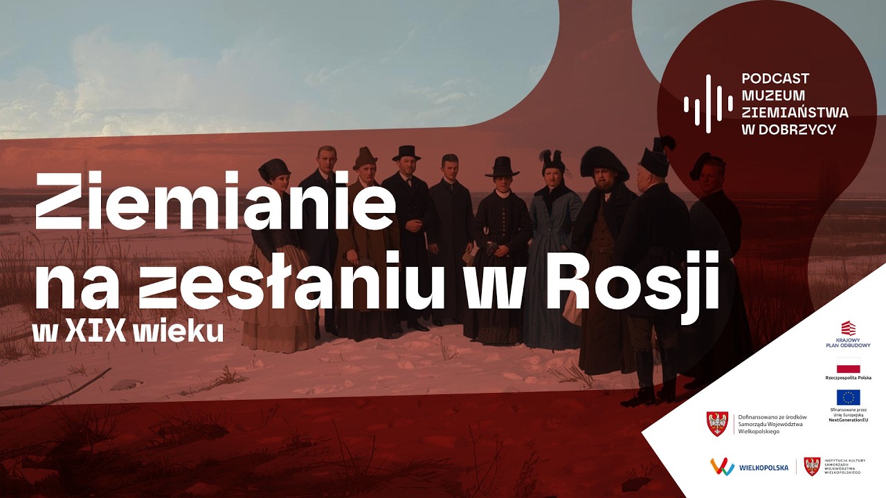 Ziemianie na zesłaniu w Rosji w XIX wieku