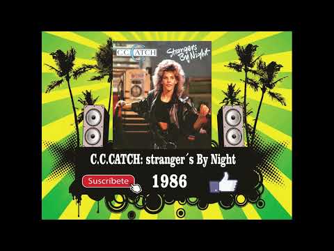 C.C.Catch - Stranger´s By Night (Radio Version)