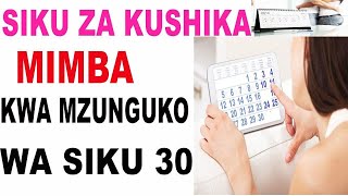 SIKU ZA HATARI ZA KUSHIKA MIMBA KWA MZUNGUKO WA HEDHI MREFU (SIKU 30)