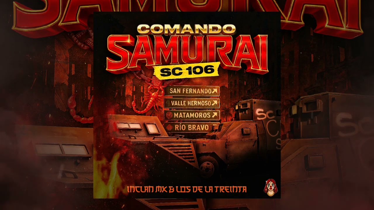Hijos Del Golfo Ft Los de la Treinta - Comando Samurai (Sc106) 