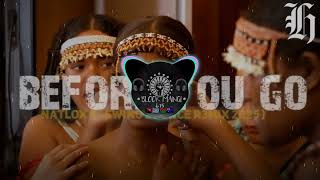Before You Go  Natlok G    Swing Bounce R3mix 2025