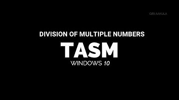TASM | DIVISION OF MULTIPLE NUMBERS | MUTYBYTE DIVISION | VIDEO SERIES-6