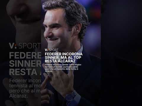 Video Federer incorona Sinner, ma al top resta Alcaraz