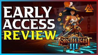 TORCHLIGHT 3 Early Access First Impressions - Is This Really A Bad Game?