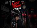 The Last Train in Tokyo😨True Japanese Horror Story #urbanlegend #horrorstories #scarystories #shorts
