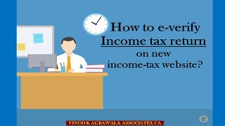 Full HOW TO E-VERIFY INCOME-TAX RETURN IN THE NEW e-FILING PORTAL Update