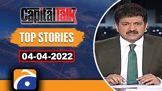 TOP STORY | Capital Talk | Hamid Mir | 4th April 2022