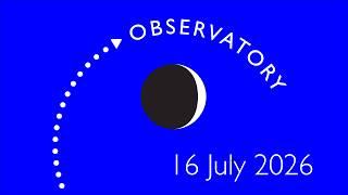 Observatory 16 July 2026