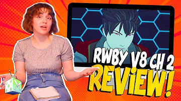RWBY Volume 8 Chapter 2 BLIND REVIEW | All Ages of Geek