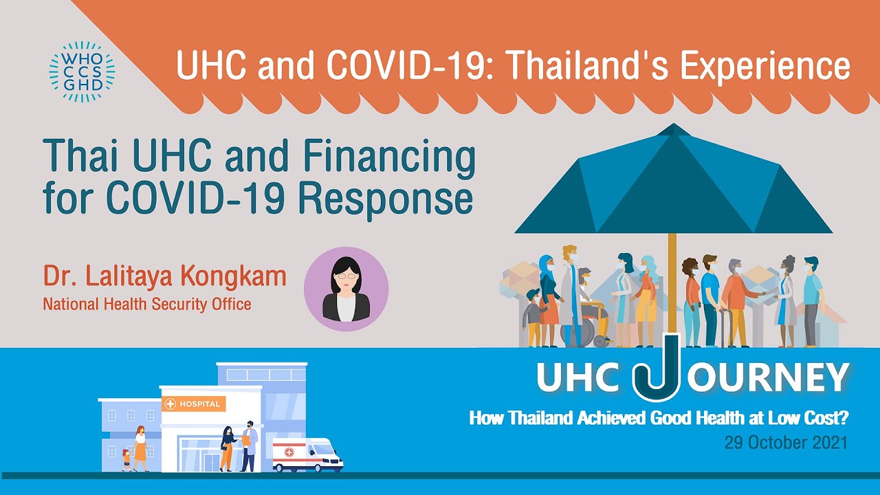UHC Journey  Thai UHC and financing for COVID 19 response
