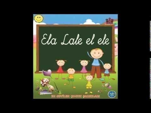 ELA LALE EL ELE   ÜSKÜDAR (Children Songs)