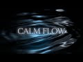 Calm Flow 🌊 Aesthetic Water Ambience for Deep Relaxation, Sleep &amp; Quiet Focus