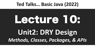 CSCI1583 - Lecture 10 Methods, Classes, Packages, & APIs