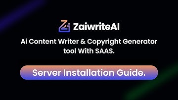 ZaiwriteAI - Ai Content Writer & Copyright Generator tool With SAAS | Server Installation Guide.
