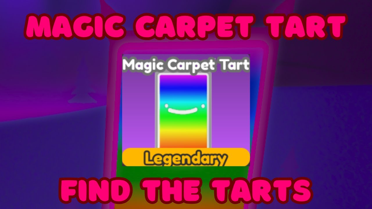How To Get Magic Carpet Tart Roblox | FIND THE TARTS!