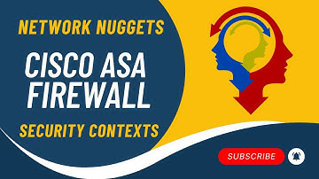 45. Cisco ASA Firewall Full Course in Hindi | Security Contexts | Virtual Firewall | Network Nuggets