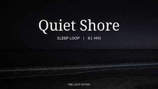 Quiet Shore | Fall Asleep to Soft Ocean Waves and a Calm Voice | 61 Min Sleep Loop screenshot 2