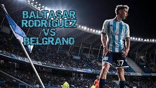 🎓 Baltasar Rodríguez | Racing 4 - 1 Belgrano (Professional League Cup)