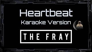 The Fray • Heartbeat (CC Karaoke / Instrumental) [UVR]