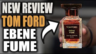 NEW! Tom Ford Ebene Fume Fragrance Release!