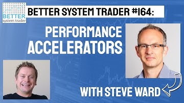 164: Performance Accelerators - Steve Ward [AUDIO ONLY]