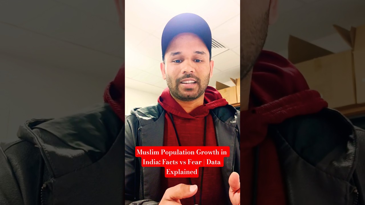 Muslim Population Growth in India: Facts vs Fear | Data Explained 