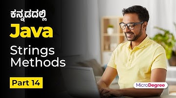 Part 14 -   Strings Methods |  Java Full Course in Kannada | MicroDegree       #microdegree