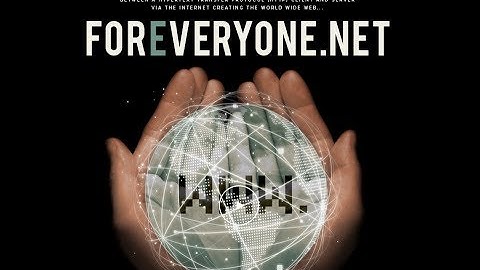 ForEveryone.net | The web, past and future | Web Foundation